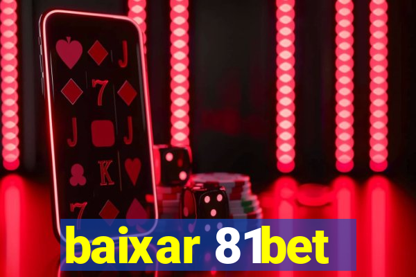 baixar 81bet